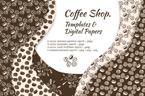 Coffee Shop. Templates and Digital Paper: A Complete Creative Kit